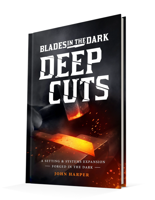 Blades in the Dark: Deep Cuts