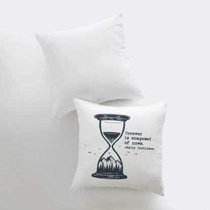 Forever is Composed of Nows | Pillow Cover | Hour glass Pillow Cover | Throw Pillow | Home Décor | Motivational Quotes | Bedroom Decor by UniikPillows