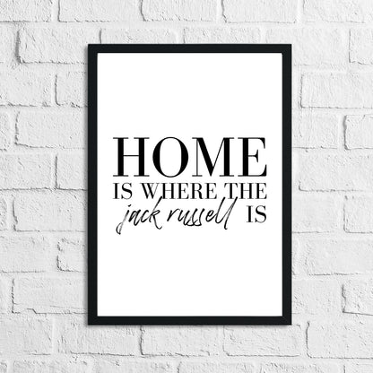 Home Is Where The Dachshund Frenchie Labrador Lover Animal Wall Decor Print by WinsterCreations™ Official Store