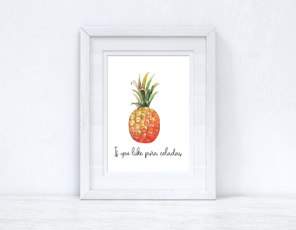 If You Like Pina Coladas Summer Seasonal Alcohol Wall Home Decor Print by WinsterCreations™ Official Store