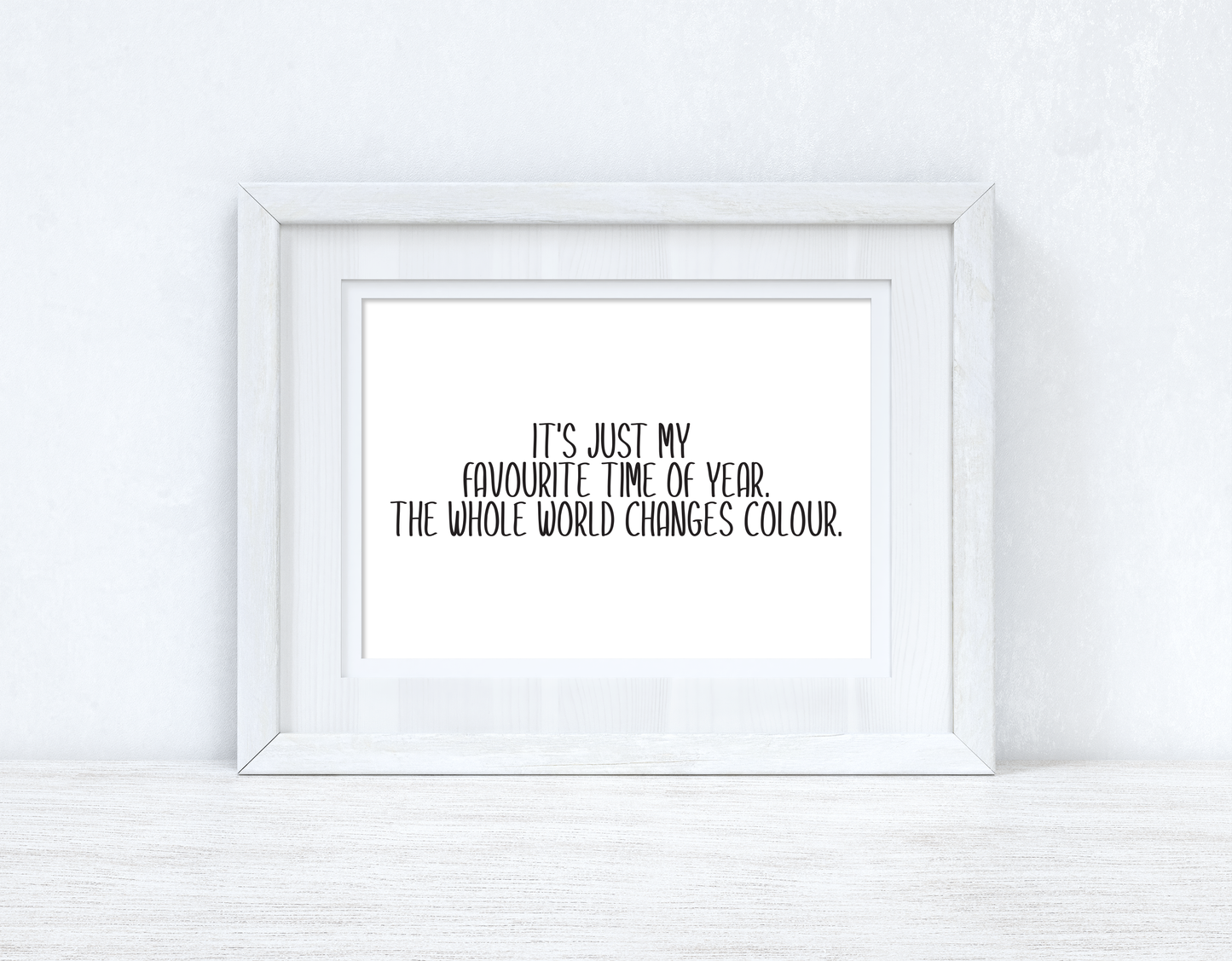 It's Just My Favorite Time Of The Year Autumn Seasonal Wall Home Decor Print by WinsterCreations™ Official Store