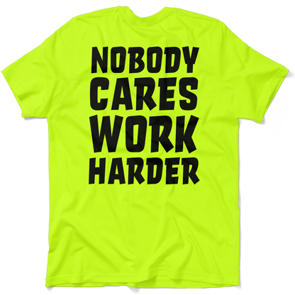 Nobody Cares - Safety Yellow T-Shirt