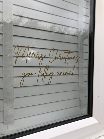 Merry Christmas You Filthy Animal Window Door Vinyl Christmas Sticker by WinsterCreations™ Official Store