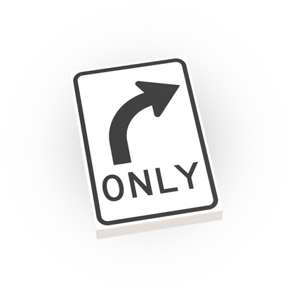Right Only Street Sign - Custom Printed 2x3 Tile - Made Using LEGO® Parts