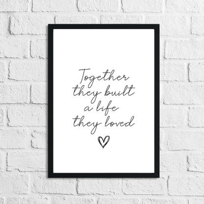 New Together They Built a Life They Loved Heart Simple Home Wall Decor Print by WinsterCreations™ Official Store