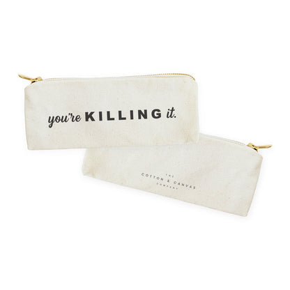 You're Killing It Cotton Canvas Pencil Case and Travel Pouch by The Cotton & Canvas Co.