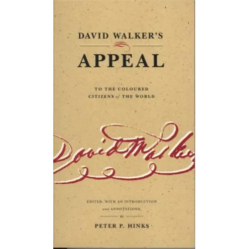 David Walker's Appeal to the Coloured Citizens of the World - Paperback