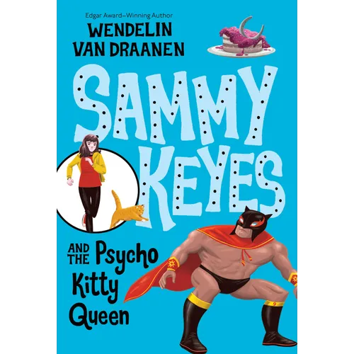 Sammy Keyes and the Psycho Kitty Queen - Paperback