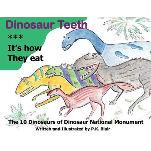 Dinosaur Teeth: It's How they Eat - Paperback