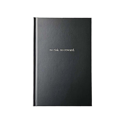 No Risk No Reward :: Hardbound Journal by Effie's Paper