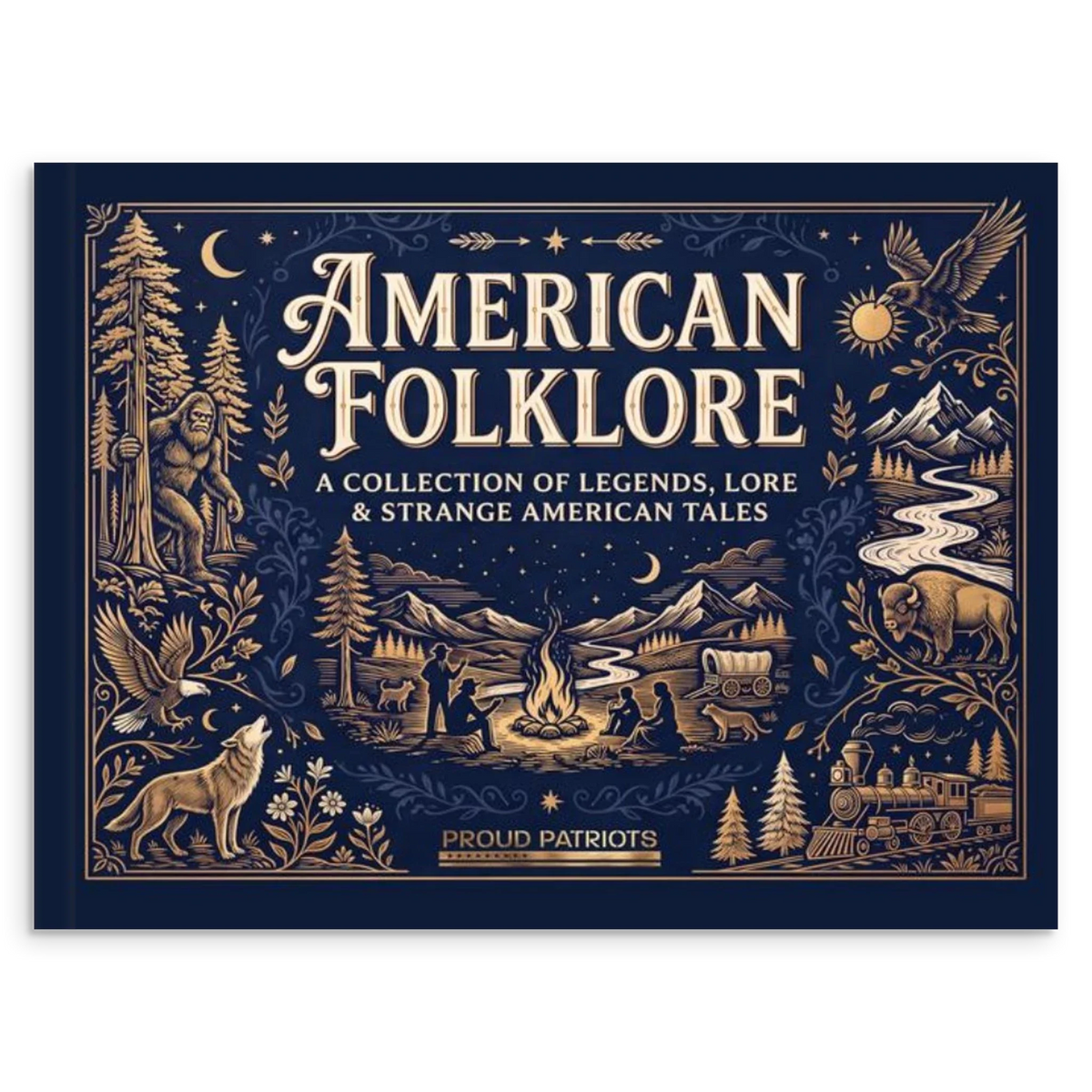 American Folklore: A Collection of Legends, Lore & Strange American Tales