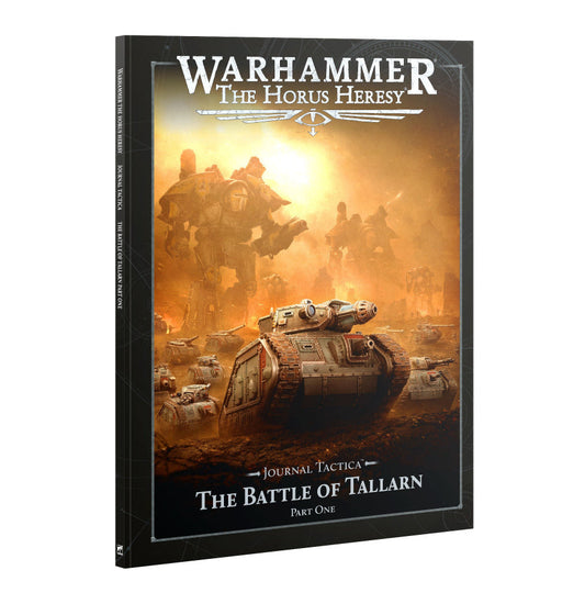 Warhammer: The Horus Heresy - Journal Tactica - The Battle of Tallarn Part One