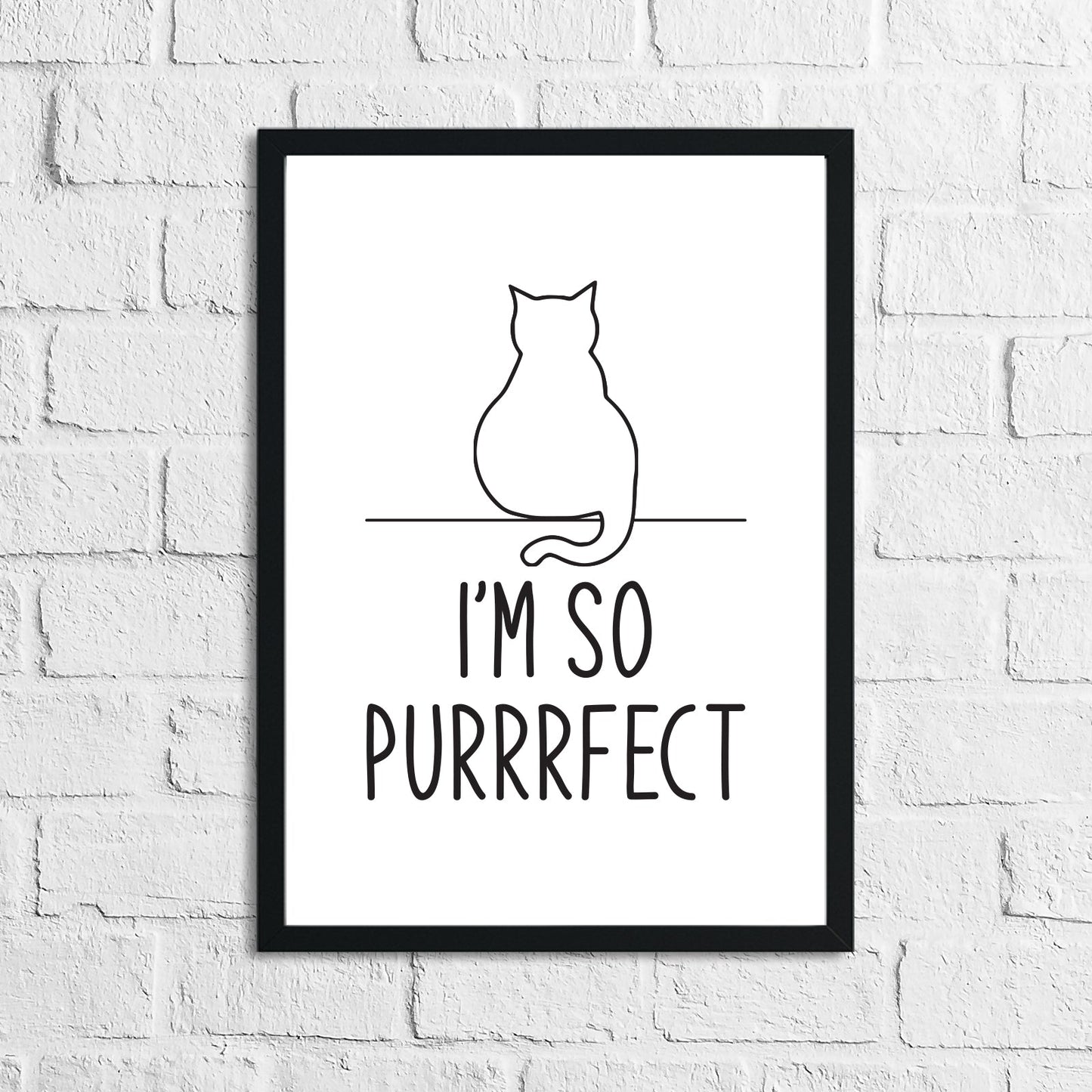 I'm So Purrrfect Cat Animal Wall Decor Simple Print by WinsterCreations™ Official Store