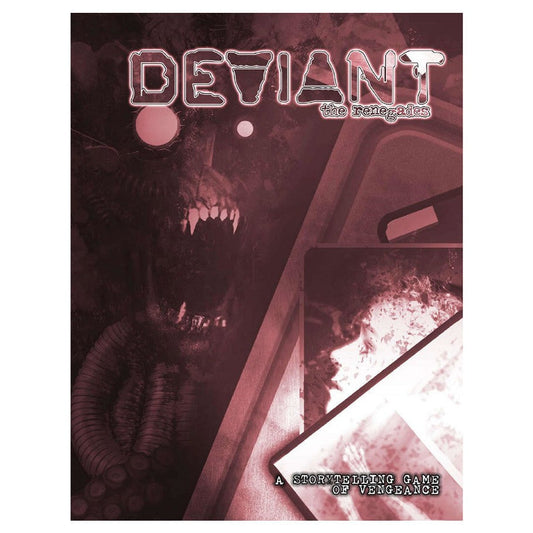 Chronicles of Darkness: Deviant - The Renegades