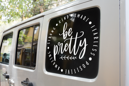 Be Pretty Inspirational Sticker by WinsterCreations™ Official Store