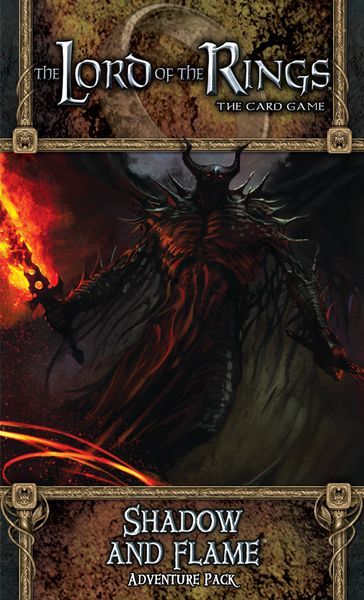 The Lord of the Rings LCG: Shadow and Flame