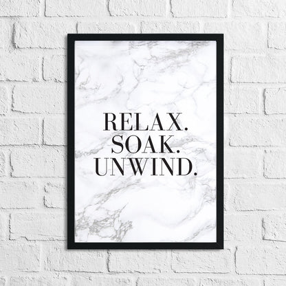 Relax Soak Unwind Bathroom Marble Wall Decor Print (With Or Without Marble) by WinsterCreations™ Official Store