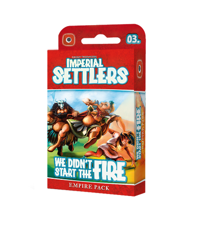Imperial Settlers: We Didn't Start The Fire
